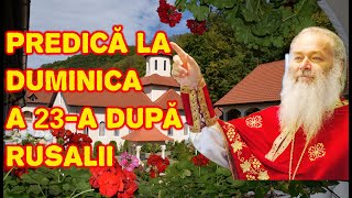 Părintele Ghelasie Țepeș  PREDICĂ LA DUMINICA A 23A DUPĂ RUSALII Mănăstirea Sighișoara 20102019 [upl. by Groveman781]