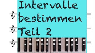 Wie bestimmt man Intervalle Intervalle bestimmen Teil 2 [upl. by Ledeen]