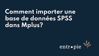 Comment importer une base de données SPSS dans Mplus  Tutoriel analyses multiniveaux et MES [upl. by Barden572]