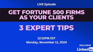 How to get Fortune 500 companies as clients  50Pros amp LinkedIn Exclusive [upl. by Gunn]