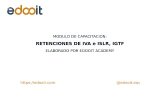 Retenciones del IVAISLR e IGTF desde nuestra solución en Odoo [upl. by Eire133]