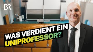 Uni statt Großkanzlei Das Gehalt als JuraProfessor fürs Lehren amp Forschen I Lohnt sich das I BR [upl. by Oilejor273]