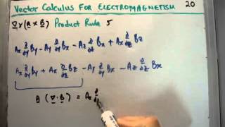 Vector Calculus for Electromagnetism 20  Vector Product Rule 5 [upl. by Ruben]