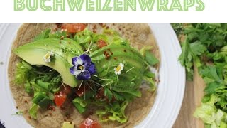 Buchweizenwraps glutenfrei vegan einfach [upl. by Saticilef593]