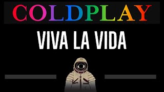 Coldplay • Viva La Vida CC 🎤 Karaoke Instrumental Lyrics [upl. by Victorie]