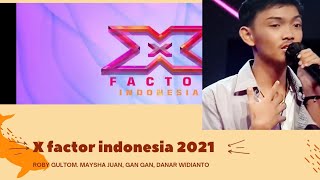 GAN GAN WIGANDI BERSUARA MERDU SEPERTI PEREMPUAN BERSAING DI X FACTOR INDONESIA 2021 [upl. by Uranie763]