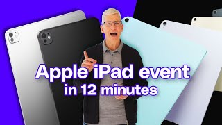 Apple’s iPad event in 12 minutes [upl. by Shushan]