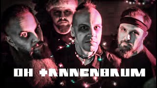 quotOh Tannenbaumquot by Psychostick in the style of Rammstein Christmas Song [upl. by Sparky]