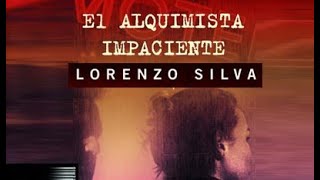 El alquimista impaciente🎧 AudioLibro DRAMATIZADO CON VOCES HUMANAS Bevilacqua y Chamorro 2 [upl. by Aicirtal888]