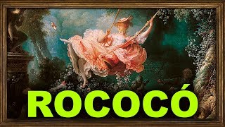 Rococó  História da Arte  4 [upl. by Adnuhs]