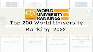 2022Top 200 Qs World University Ranking 2022｜QS 2022 University Ranking ｜QS Ranking 2022 [upl. by Ardnuahsal]