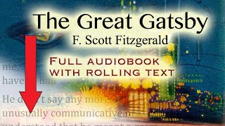 The Great Gatsby  full audiobook with rolling text  by F Scott Fitzgerald [upl. by Assirolc]