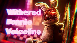 FNAFBlender Withered Bonnie Voice Line  EVELYVE [upl. by Pena]