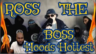 Ross The Boss  Hoods Hottest  P110  REACTION [upl. by Woolson]