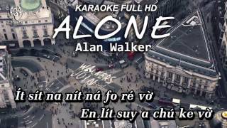 Karaoke Alone  Alan Walker Phiên âm việt [upl. by Lanrev]