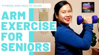 Arm Exercises For Seniors  15 minutes [upl. by Ahsikahs]