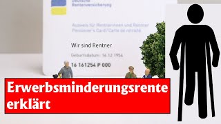 Wann kann ich eine Erwerbsminderungsrente aus der gesetzlichen Rentenversicherung erhalten [upl. by Chirlin]