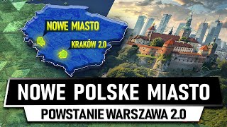 Polska STWORZY NOWE SILNE MIASTO [upl. by Rehpotsyrhc121]