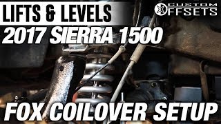 Lifts amp Levels 6quot BDS Fox Coilover Setup 2017 Sierra 1500 [upl. by Mcgregor]