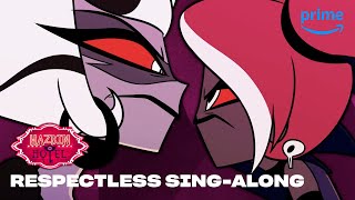 Respectless SingAlong  Hazbin Hotel  Prime Video [upl. by Lahcear]