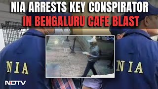 Bengaluru Cafe Blast  Key Conspirator In Bengaluru Cafe Blast Case Arrested [upl. by Sancha]