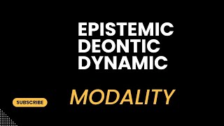 Epistemic Deontic and Dynamic Modality  Types of Modality  all modal verbs in english grammar [upl. by Eneja]