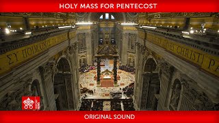 May 28 2023 Holy Mass for Pentecost  Pope Francis [upl. by Ysus]