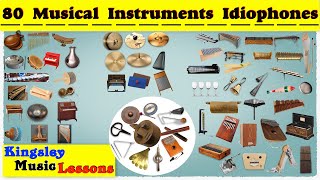 Idiophones 80 Musical Instruments with Pictures amp Video  Ethnographic Classification  Kingsley Mu [upl. by Marchak736]