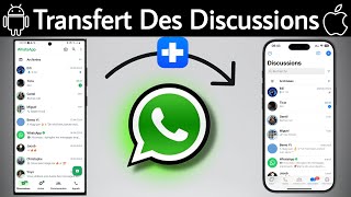 Comment TRANSFÉRER ses Discussions WhatsApp d’Android vers iPhone [upl. by Rodgiva]