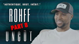 UNCUT  ROHFF PART 8 [upl. by Valera709]