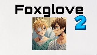 Foxglove chapters 6910 [upl. by Koralle442]