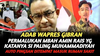 FULL PIDATO WAPRES GIBRAN DIDEPAN SELURUH ULAMA MUHAMMADIYAH BIKIN MBAH AMIN AUTO MASUK RS [upl. by Atnod925]