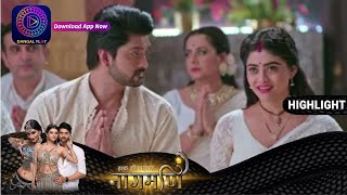 Ishq Ki Dastaan Naagmani  EP 139 Part 1  Highlights  Dangal TV [upl. by Aisac885]