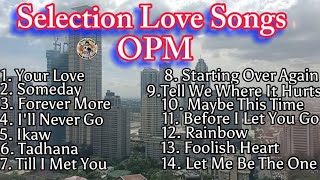 Selection Love Songs OPM [upl. by Alyl]