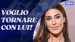 BELEN HA CONFESSATO DI VOLER TORNARE CON STEFANO DE MARTINO [upl. by Latsryc67]