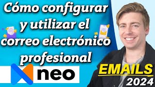 Cómo configurar y utilizar el correo electrónico para pequeñas empresas en 2024 Reseña de Neo [upl. by Jasik617]