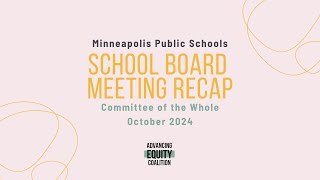 MPS School Board Committee of the Whole Meeting Recap  October 22 2024 [upl. by Verras]