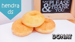 DONAT  CARA MEMBUAT DONAT MUDAH RESEP DONAT EMPUK [upl. by Alrich790]