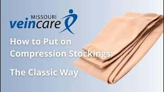 How to Put on Compression Stockings the Classic Way [upl. by Kosse]