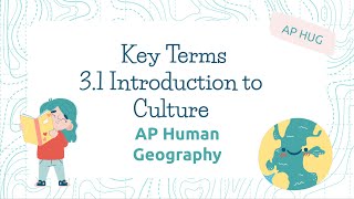 AP Human Geography Key Terms 31 Introduction to Culture [upl. by Rochester327]