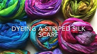 Dyeing a Silk Scarf in Stripes [upl. by Eaves]