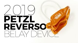 New Petzl Reverso  2019 belay device [upl. by Enyahc]