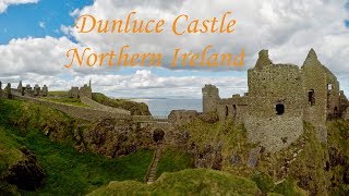 Dunluce Castle Northern Ireland  Castle Greyjoy Game of Thrones [upl. by Serg]