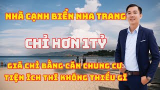 Tập 172🔥căn nhà chỉ hơn 1tỷ nằm cạnh bãi tắm đẹp nhất nha trangtiện ích xung quanh chỉ cách 100m [upl. by Oirazan151]