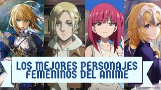 LOS 7 MEJORES PERSONAJES FEMENINOS DEL ANIME [upl. by Hertha]