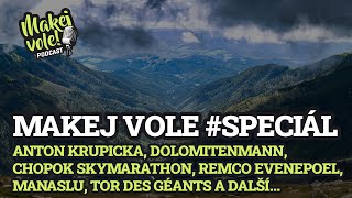 Speciál – Anton Krupicka Dolomitenmann Chopok Skymarathon Remco Evenepoel expedice na Manaslu [upl. by Arabele106]