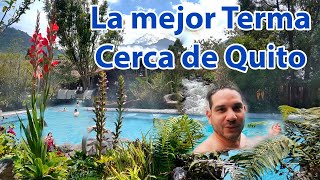 Ricas Termas a tan solo 1 hora de Quito Albert Oleaga Ecuador [upl. by Shaner]