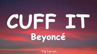 Beyoncé  CUFF IT Lyrics [upl. by Rayner]