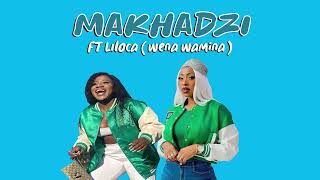 Makhadzi Ft LIloca Wena Wamina [upl. by Esac]