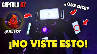 EL TITAN TELEVISOR NOS OCULTA ESTE SECRETO 😱🔥  Skibidi Toilet 67 parte 3  Todos los Secretos [upl. by Ilatfen509]